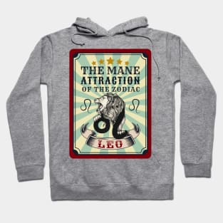 Funny Leo Zodiac Sign - Leo, The Mane Attraction of the Zodiac Hoodie